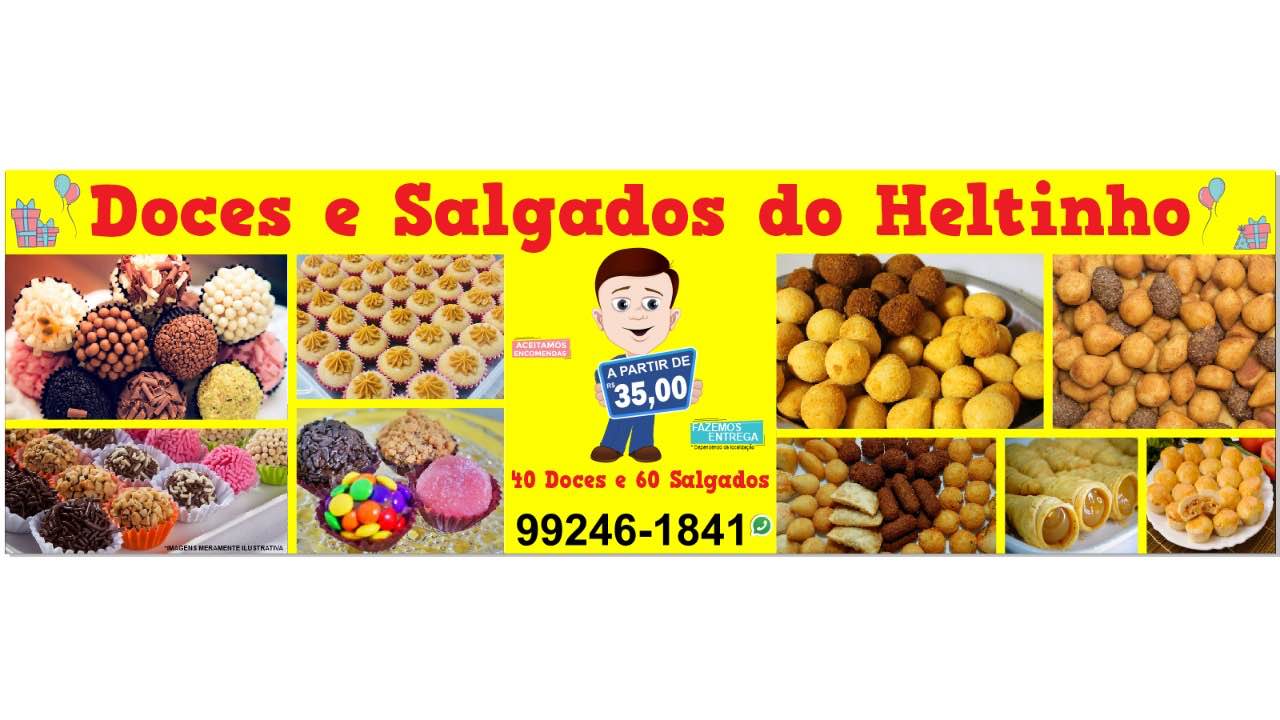 Doces e salgados do heltinho